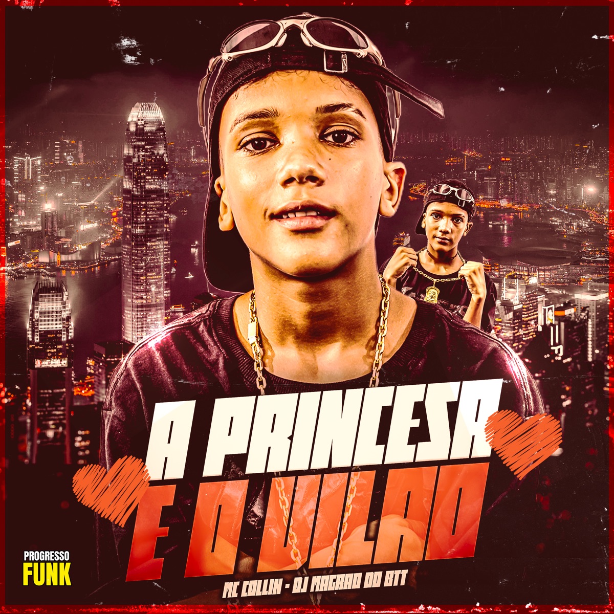 A Princesa e o Vilão - Single by Mc Collin, DJ Magrão do Btt, Progresso Funk & Tropa da W&S album cover