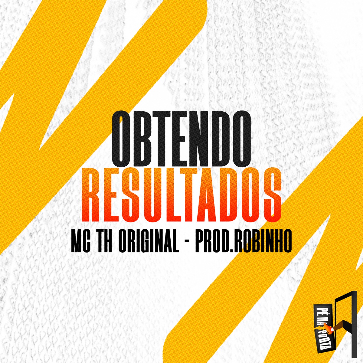 Obtendo Resultados - Single by MC TH Original & Prod.Robinho album cover