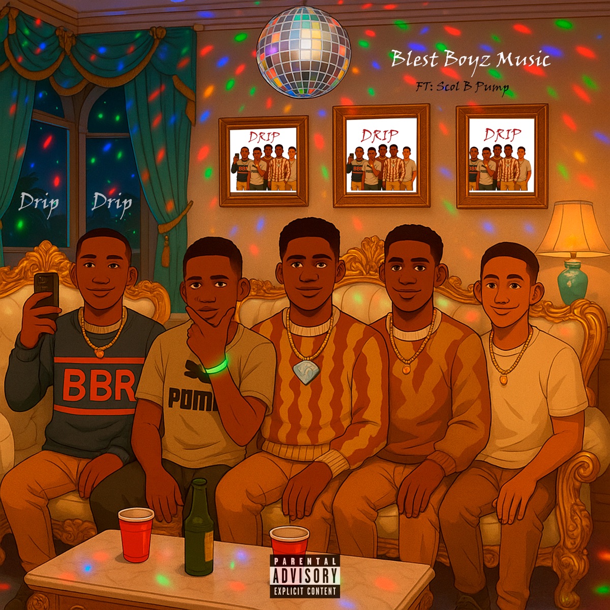 Drip (feat. Scol B Pump) - Single by Blest Boyz album cover