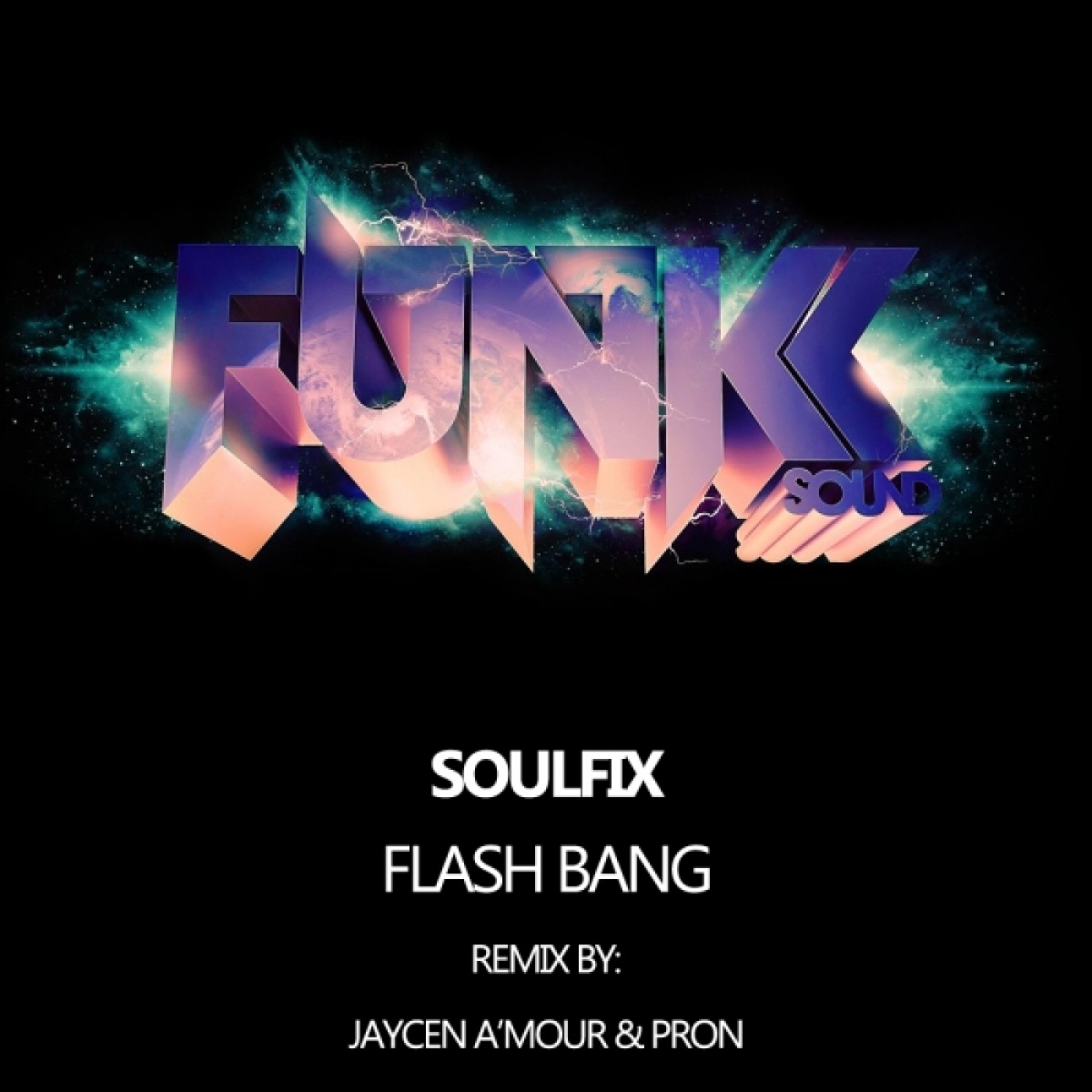 Flash Bang - Single by Soulfix album cover