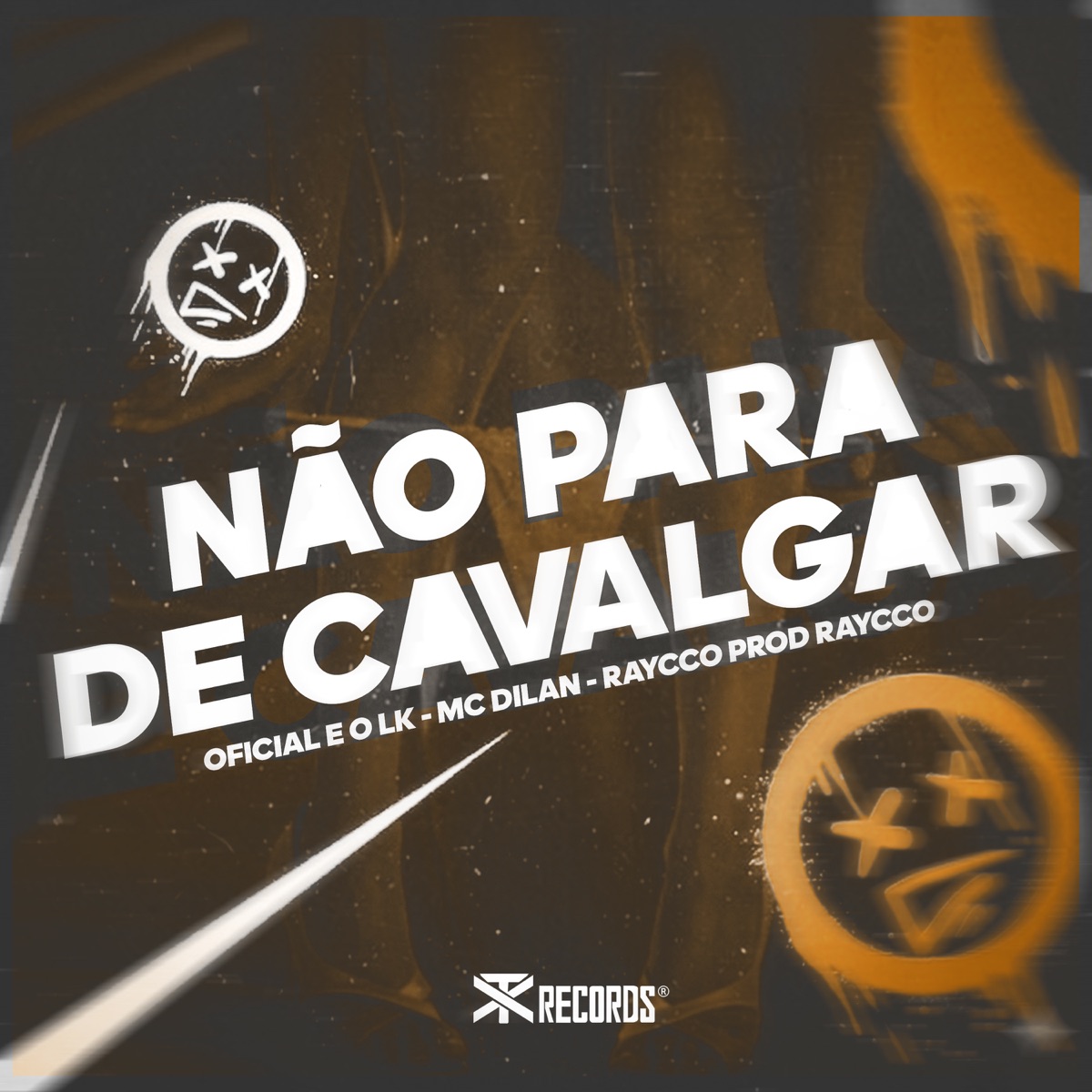 Não para de Cavalgar - Single by Oficial é o LK & Dilan album cover