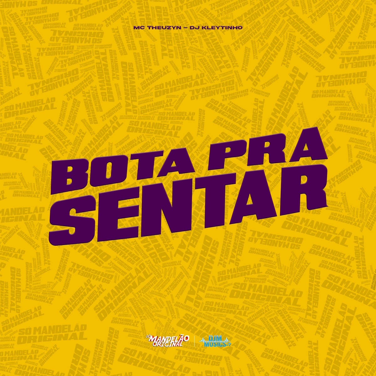 Bota pra Sentar - Single by MC Theuzyn album cover