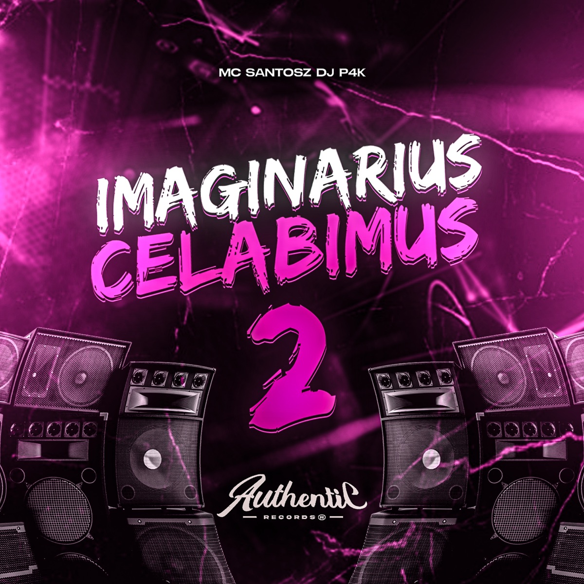 Imaginarius Celabimus 2 - Single by DJ P4K & MC Santosz album cover