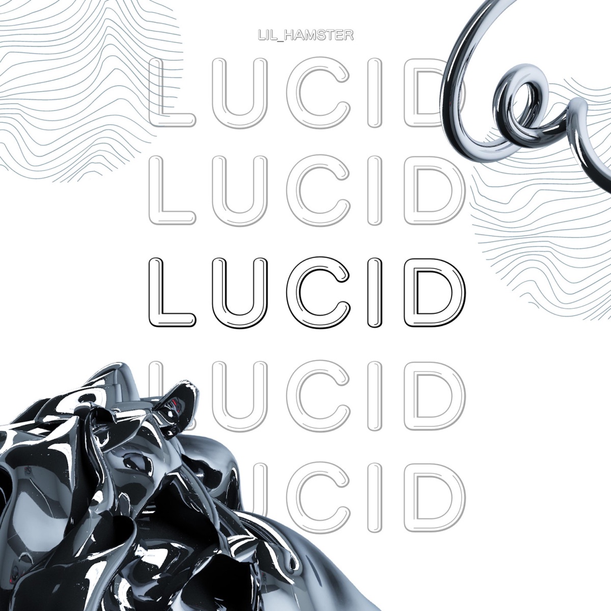 Lucid - Single by Lil_Hamster album cover