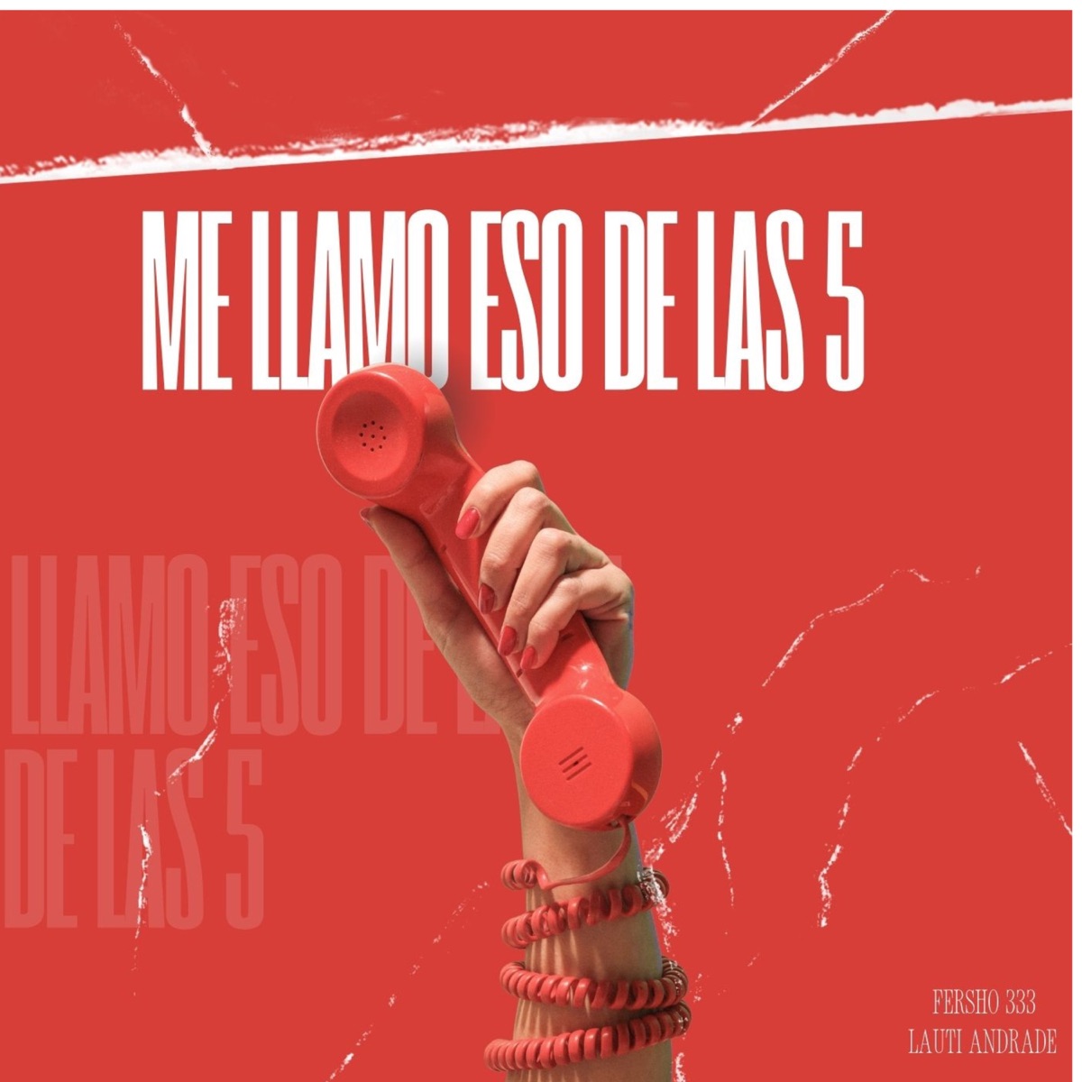 Me Llamo Eso de las 5 (feat. fersho333) - Single by Lauti Andrade album cover
