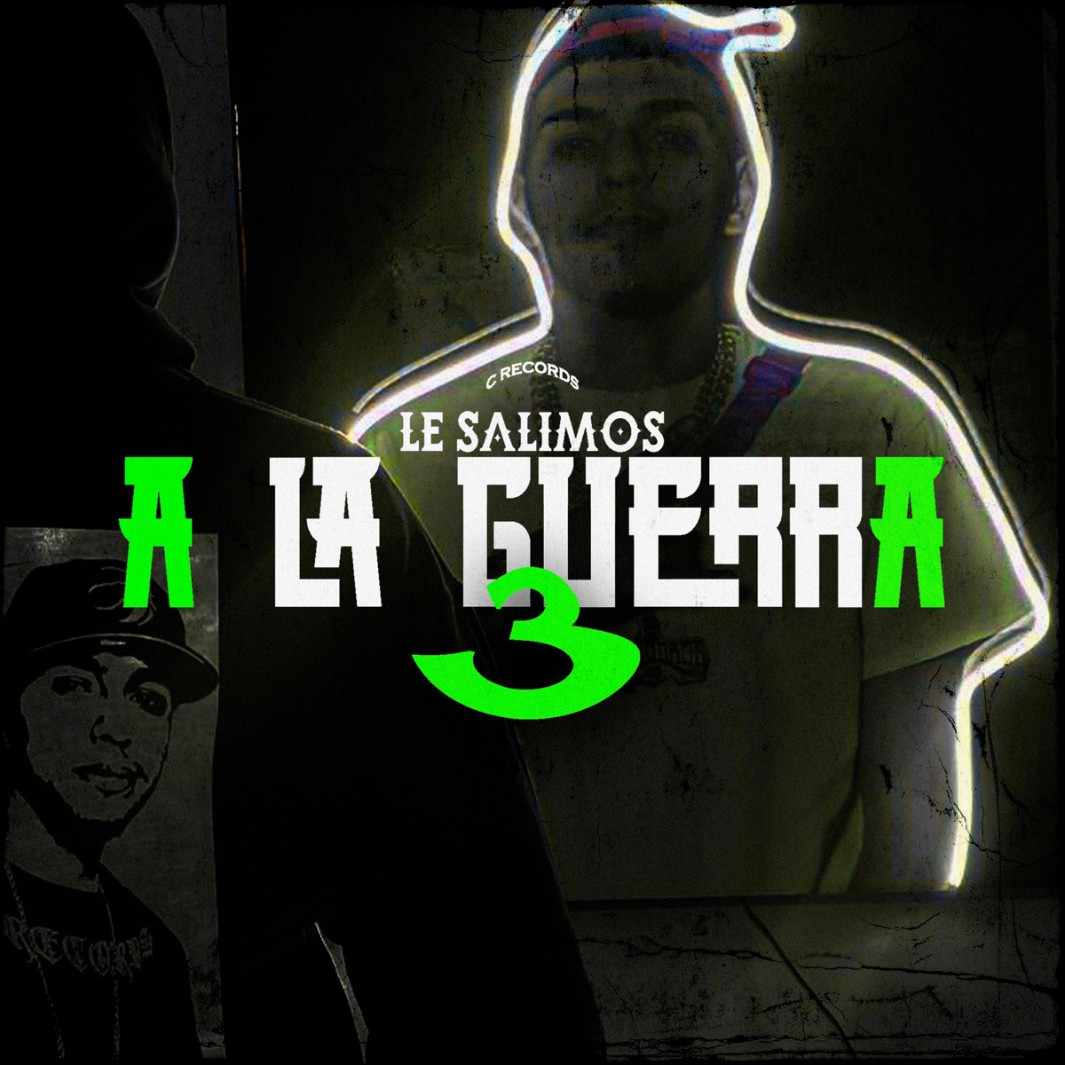 Le salimos a la guerra 3 - Single by C Records album cover