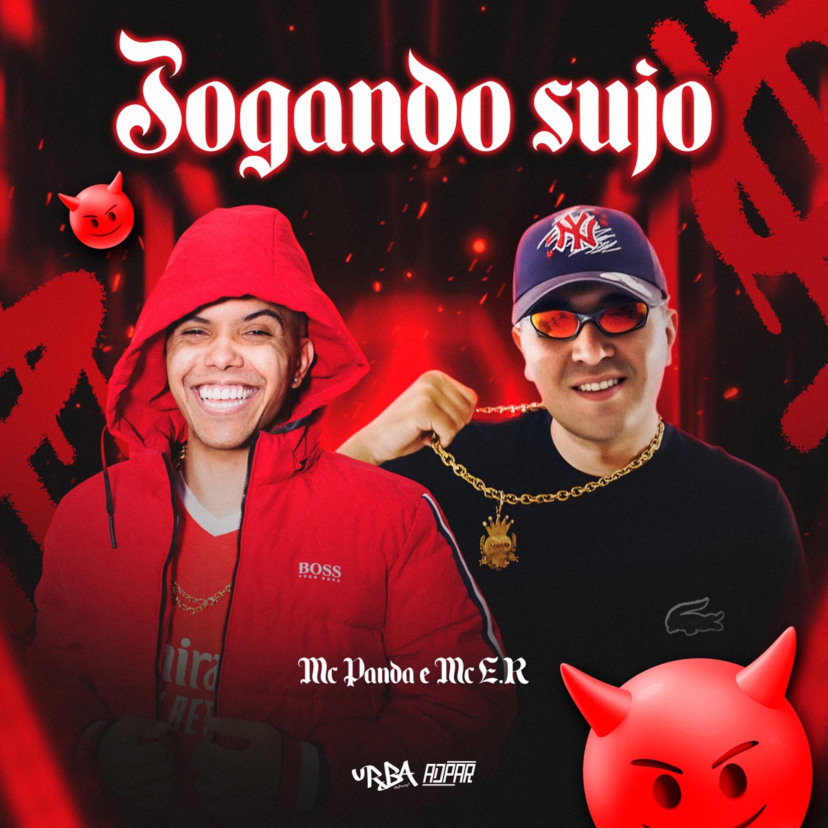 Jogando Sujo - Single by MC PANDA & Mc E.R album cover