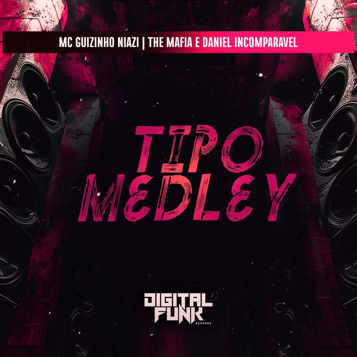 Tipo Medley - Single by The Mafia, Daniel Incomparável & Mc guizinho niazi album cover