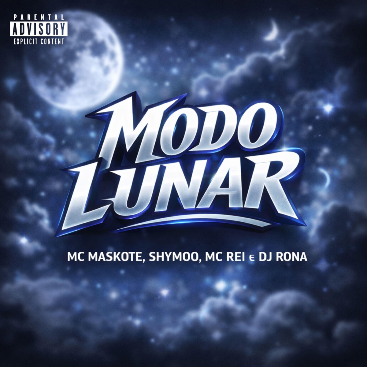 Modo Lunar - Single by MC Maskote, SHYMOO, MC Rei & DJ Rona album cover