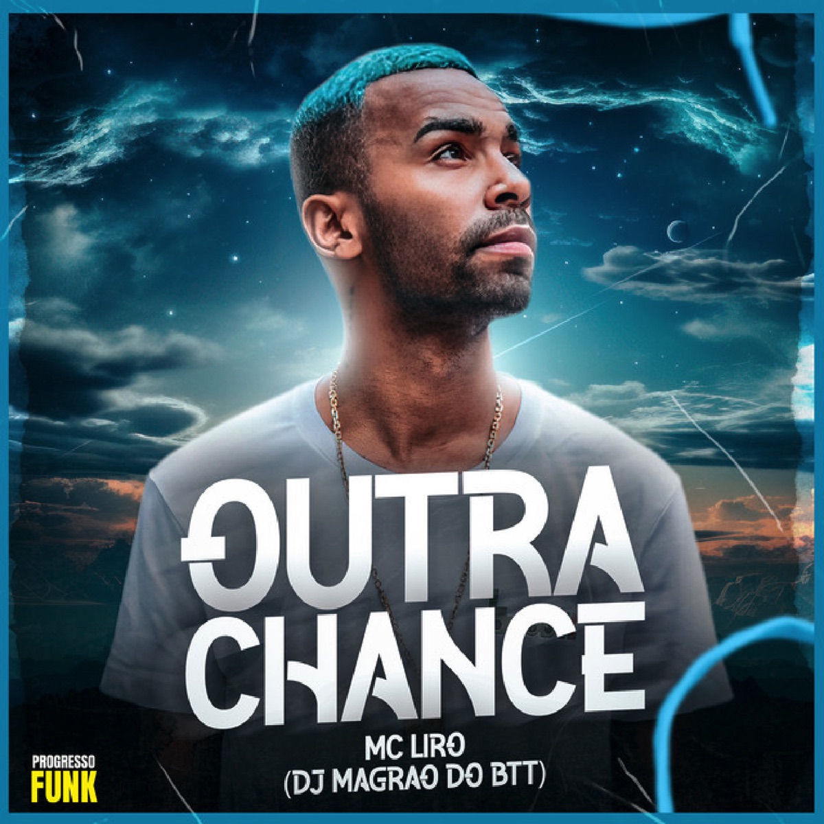 Outra Chance - Single by MC Liro, DJ Magrão do Btt & Progresso Funk album cover