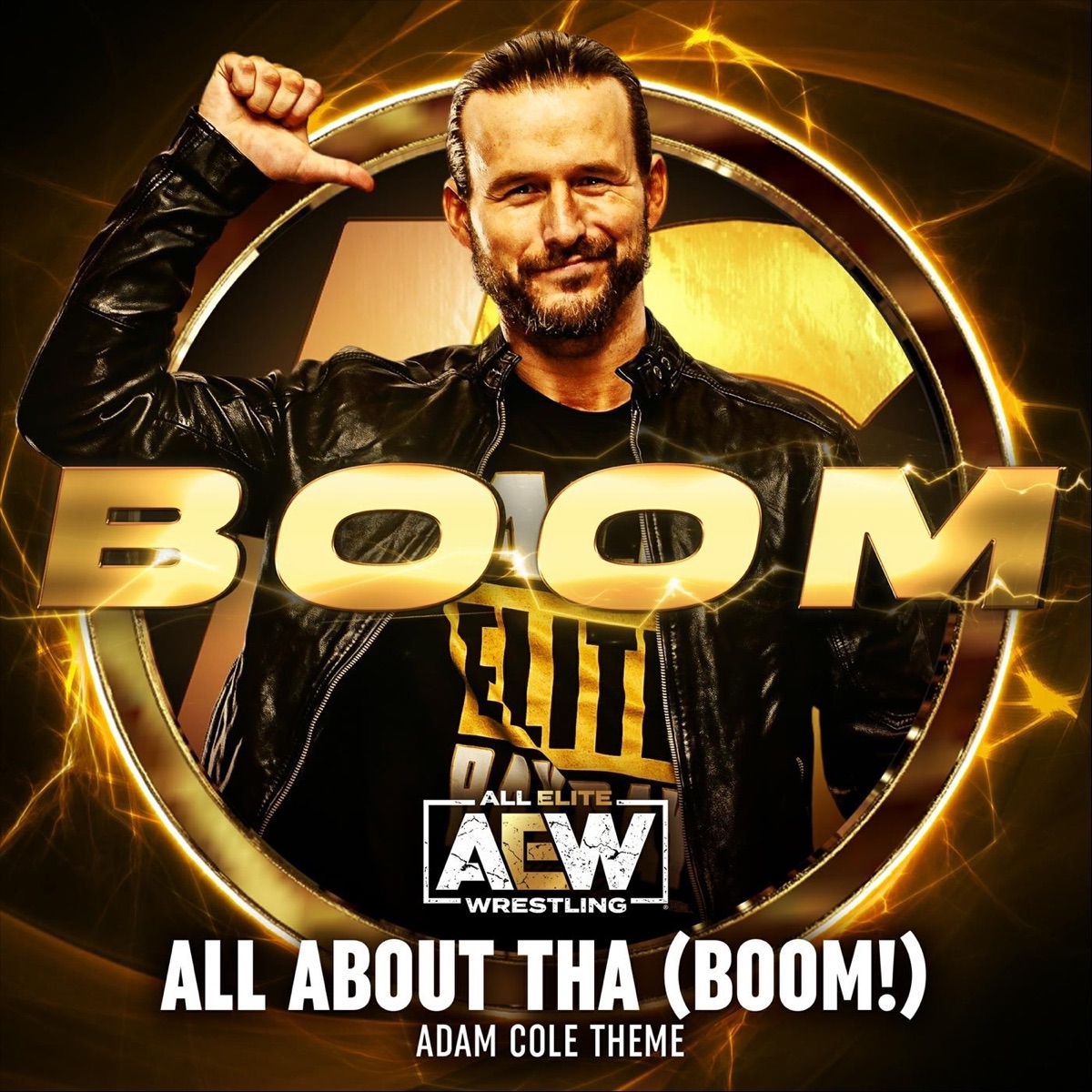 All About Tha (Boom!) [Adam Cole Theme] [feat. Mikey Rukus] - Single by All Elite Wrestling album cover