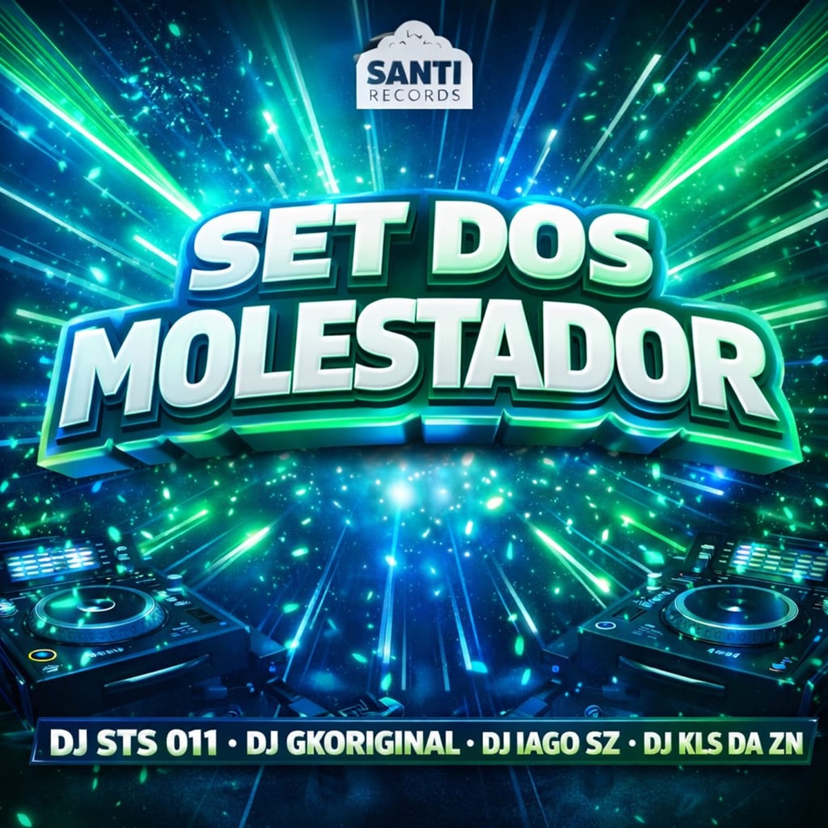 Set Dos Molestador - Single by DJ STS 011, Dj GKORIGINAL, DJ KLS DA ZN & DJ IAGO SZ album cover
