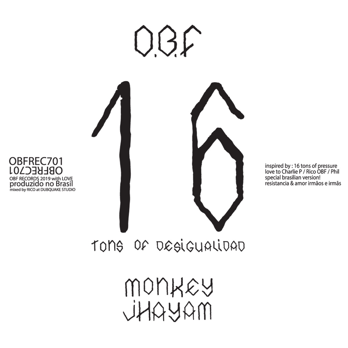 Sixteen Tons of Desingualidad - Single by O.B.F & Jhayam album cover