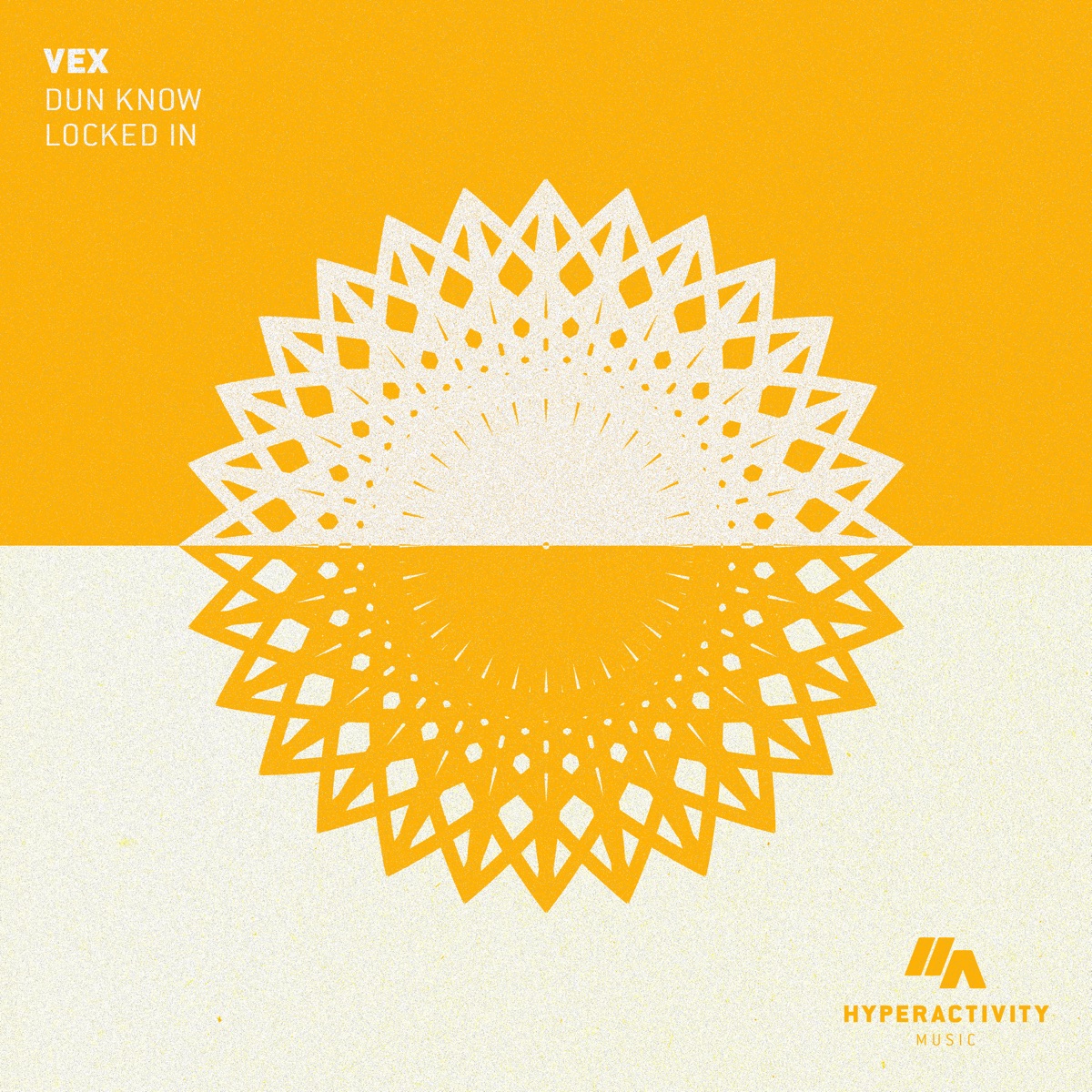 Dun Know / Locked In - Single by Vex album cover