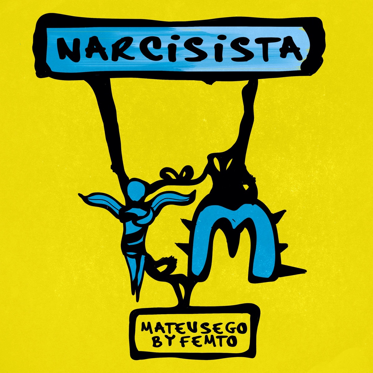 Narcisista - Single by mateusego & byfemto album cover