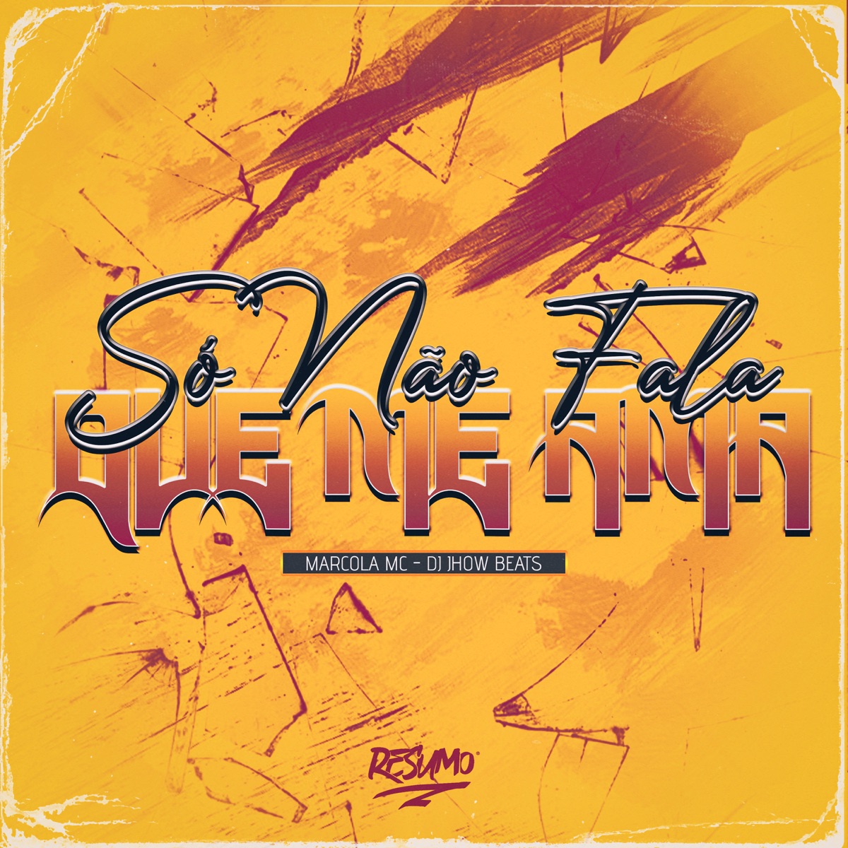 Só Não Fala Que Me Ama - Single by Marcola MC & DJ Jhow Beats album cover
