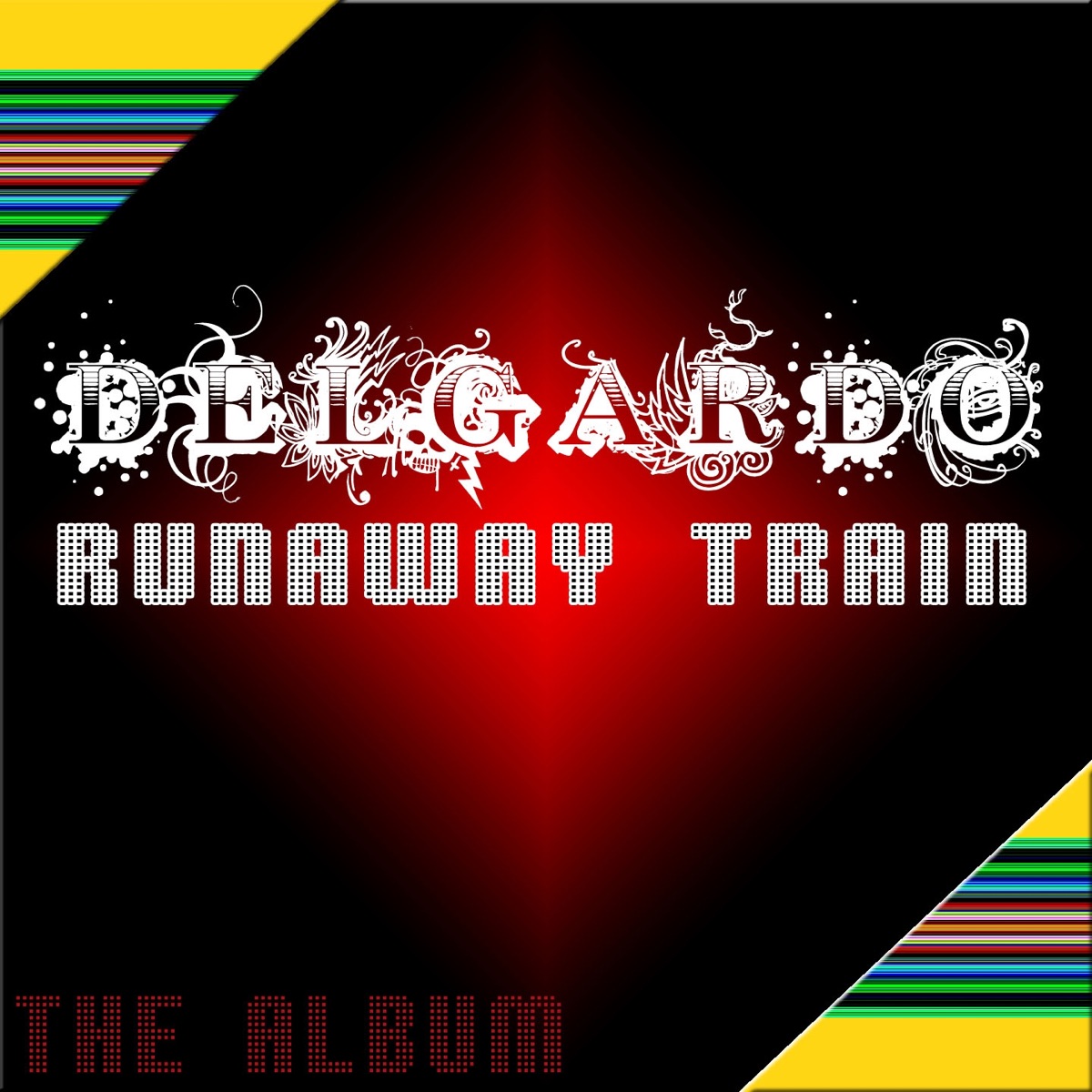 Runaway Train (The Album) by Delgardo album cover