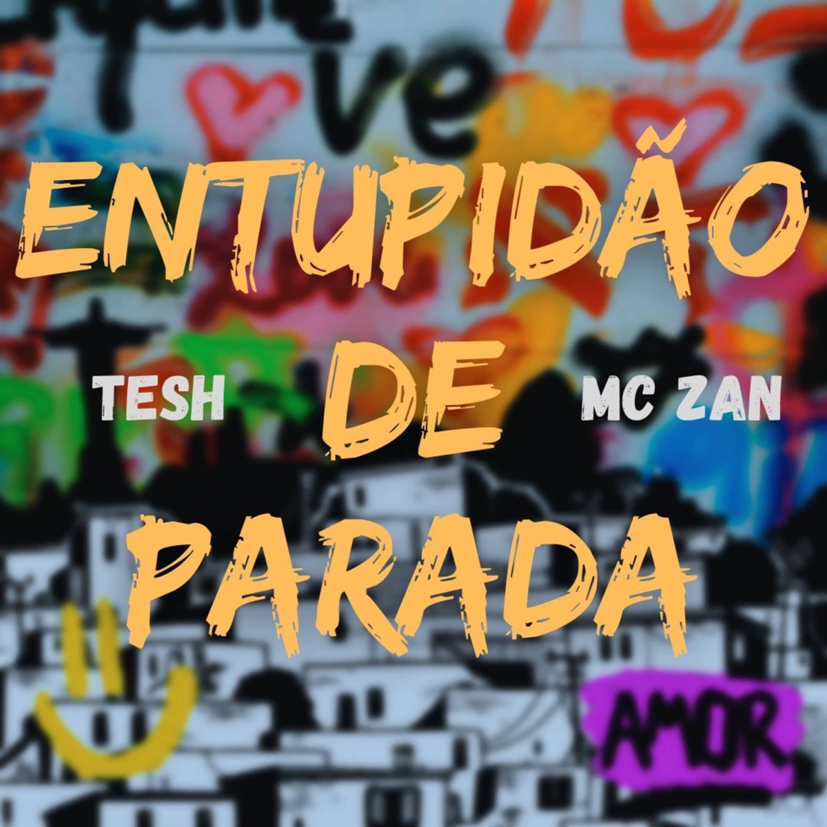 Entupidão de Parada - Single by Dj JL de Santa Lucia, mc zan & Mc Tesh album cover