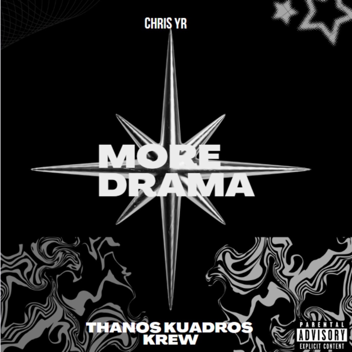 More Drama (feat. Chris Yr) - Single by Thanos kuadros krew album cover