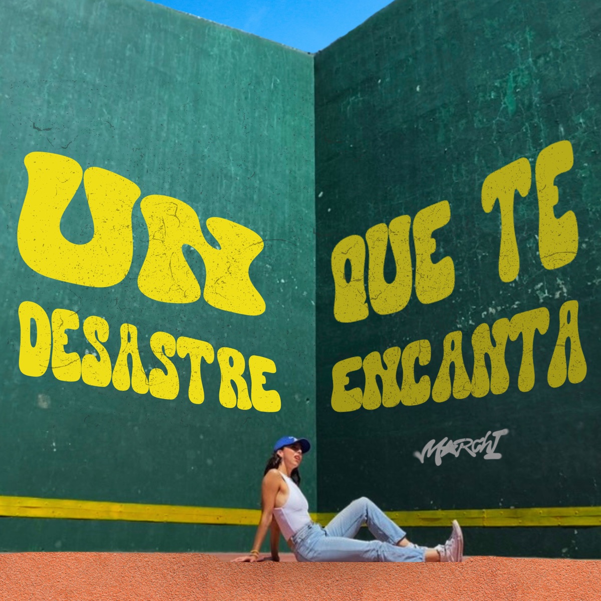Un Desastre Que Te Encanta:) - Single by Marchi album cover