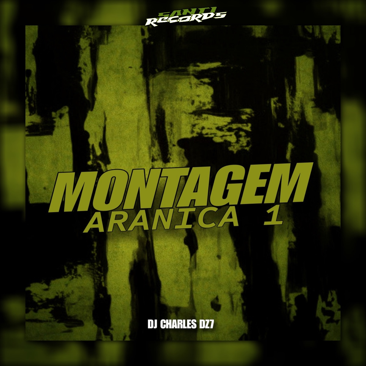 Montagem Aranica 1 - Single by Djcharlesdz7 album cover