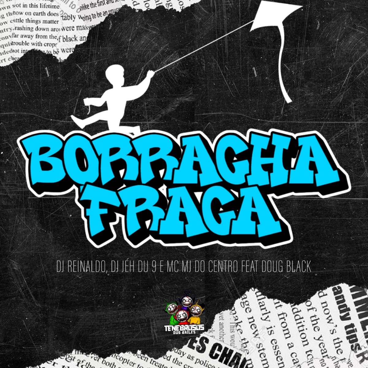 Borracha Fraca (feat. MC MJ Do Centro) - Single by DJ Reinaldo, DJ Jéh Du 9 & DOUG BLACK album cover
