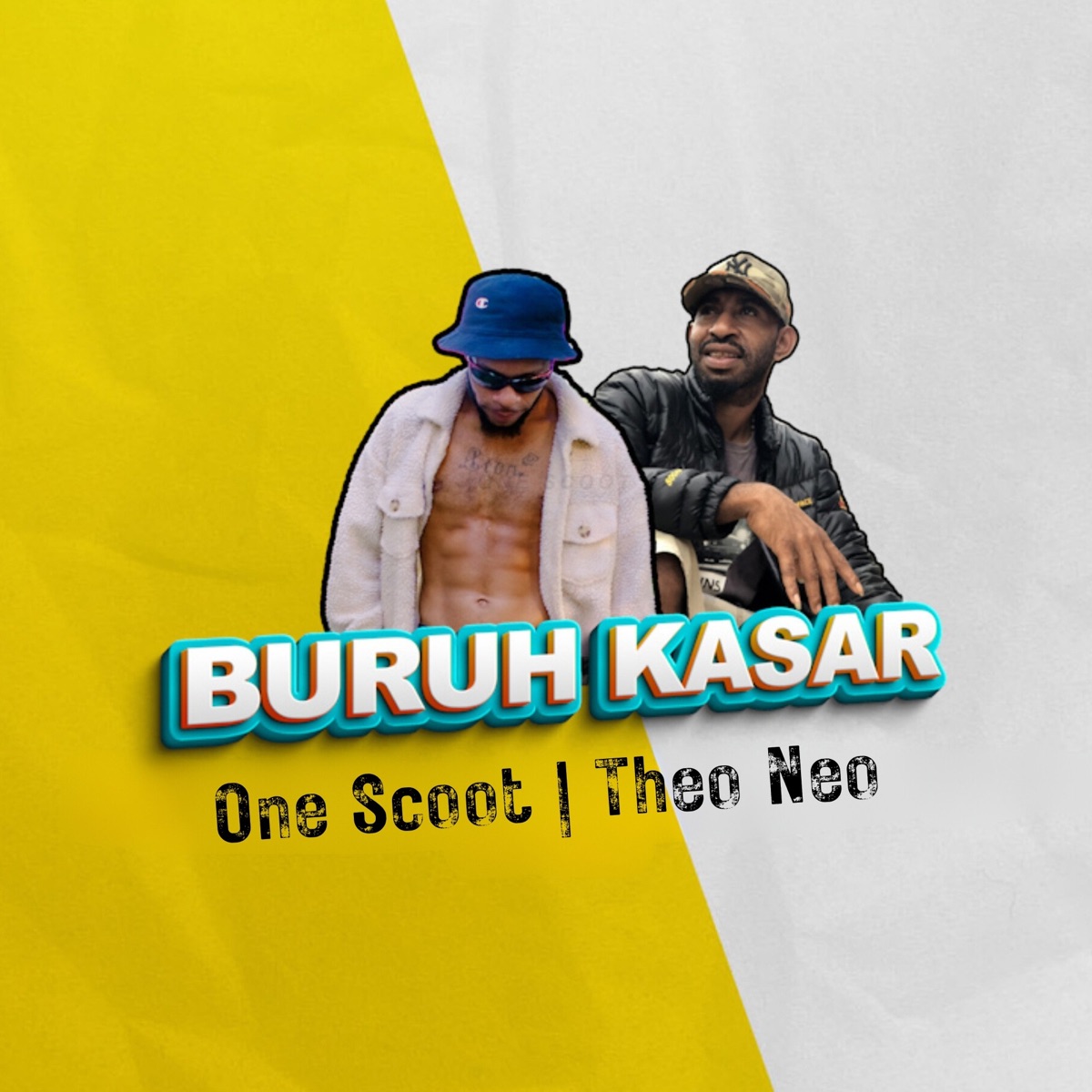 Buruh Kasar - Single by One Scoot & Theo Neo album cover