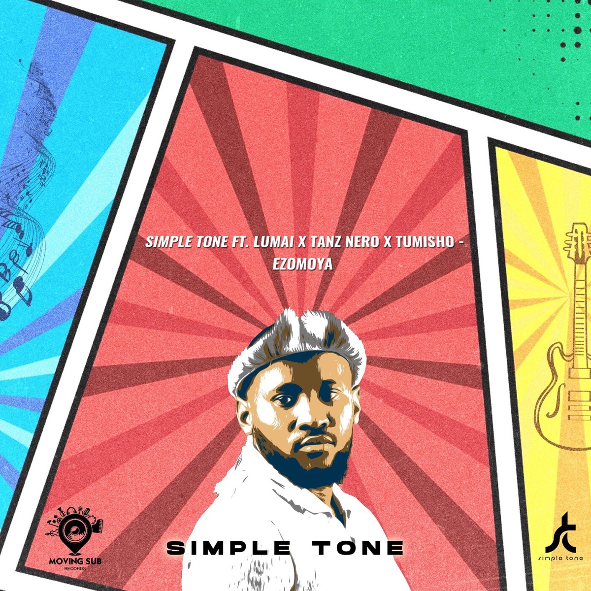 Ezomoya (feat. LuMai, Tanz Nero & Tumisho) - Single by Simple Tone album cover