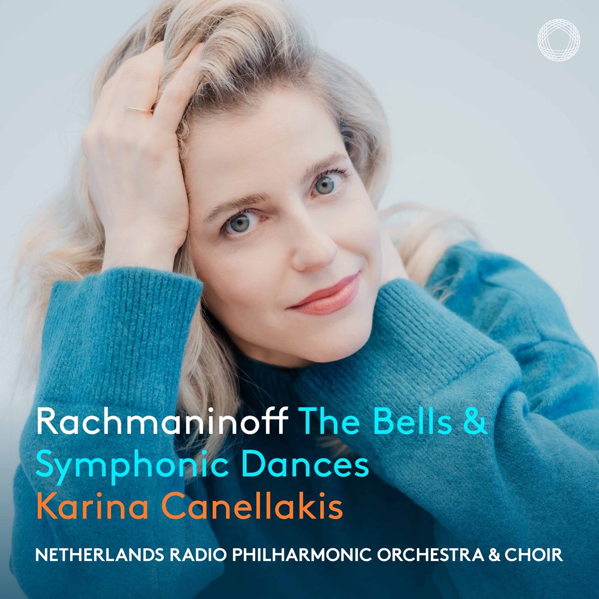 Rachmaninoff: The Bells & Symphonic Dances by Karina Canellakis, Netherlands Radio Philharmonic Orchestra & Netherlands Radio Choir album cover