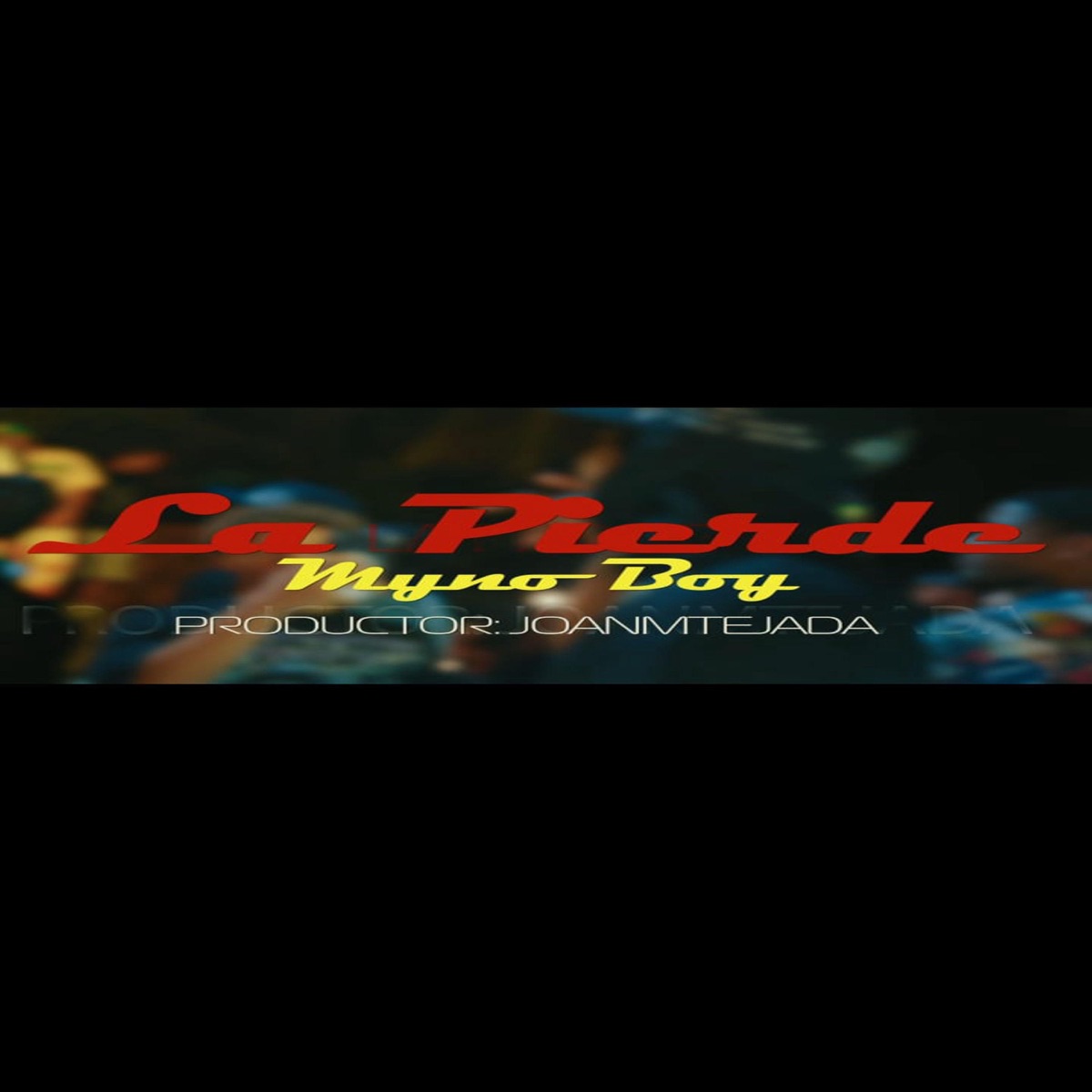 La Pierde - Single by Myno Boy album cover