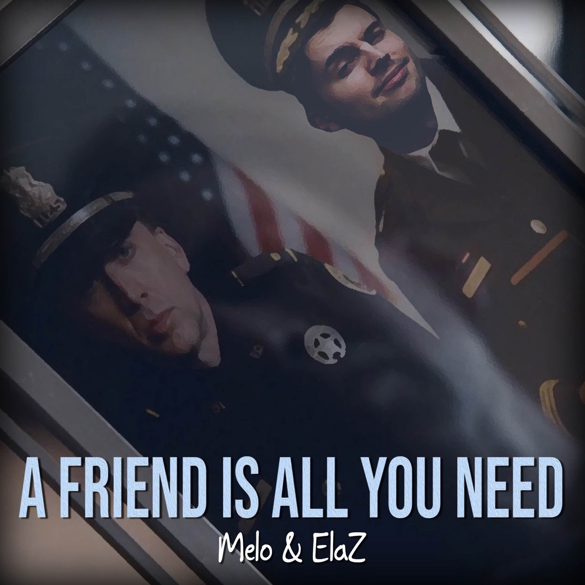 A Friend is all you need - Single by Melo & ElaZ album cover