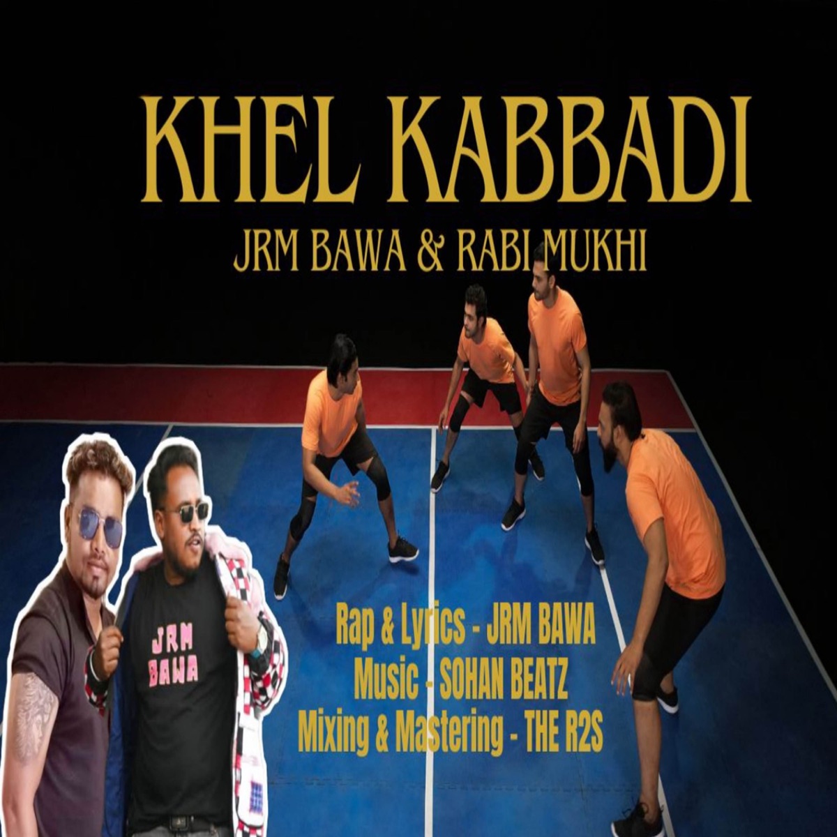 KHEL KABADDI - Single by JRM Bawa & RABI MUKHI album cover