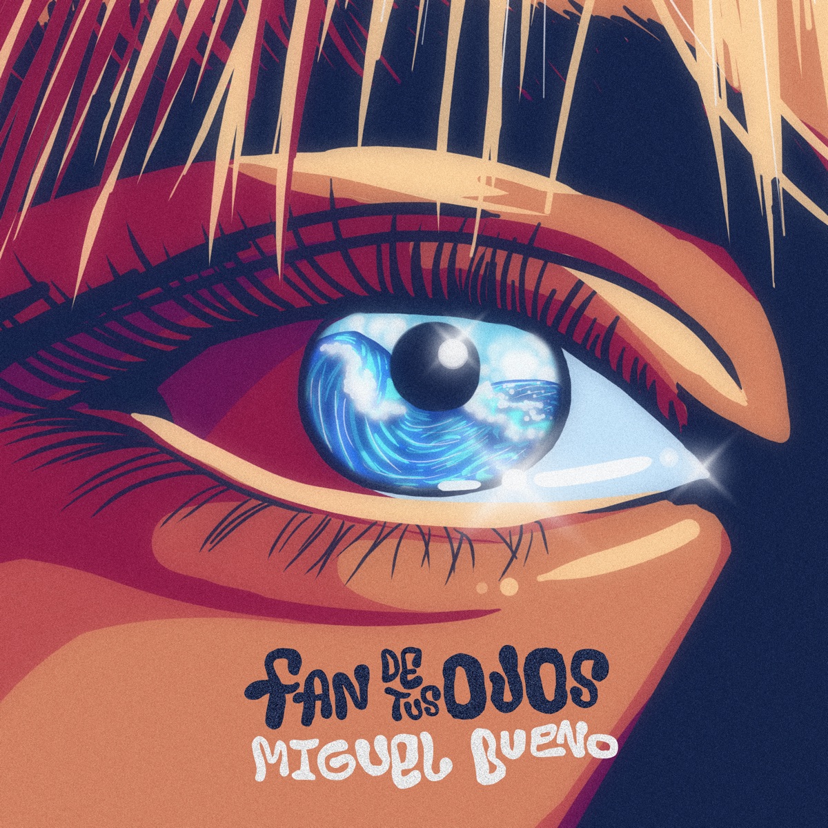 Fan de Tus Ojos - Single by Miguel Bueno album cover