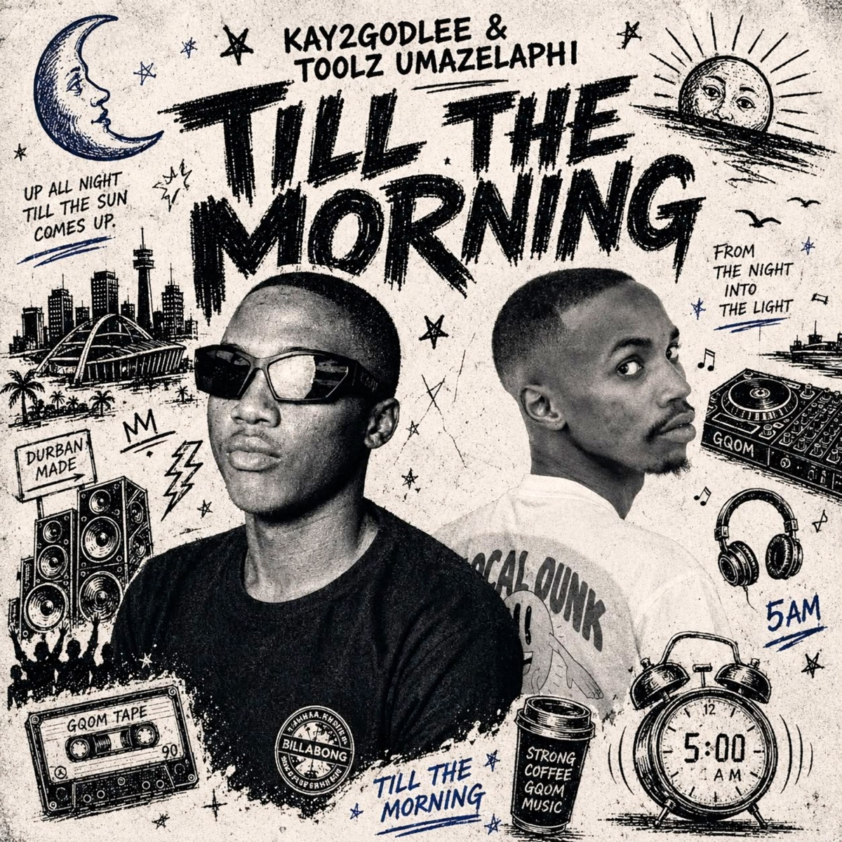 Till The Morning - Single by Kay2godlee & Toolz Umazelaphi album cover