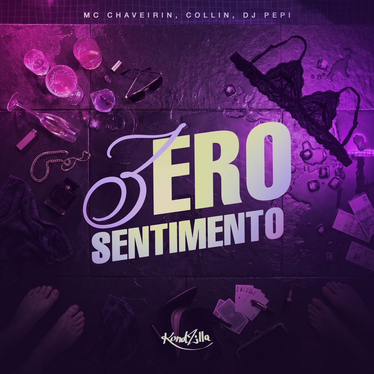 Zero Sentimento - Single by MC CHAVERIN, MC Collin & DJ PEPI album cover