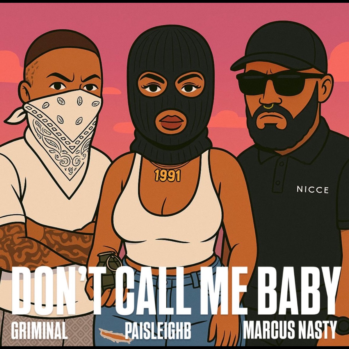 Don't Call Me Baby (feat. Griminal) [Marcus Nasty Remix] - Single by PaisleighB album cover