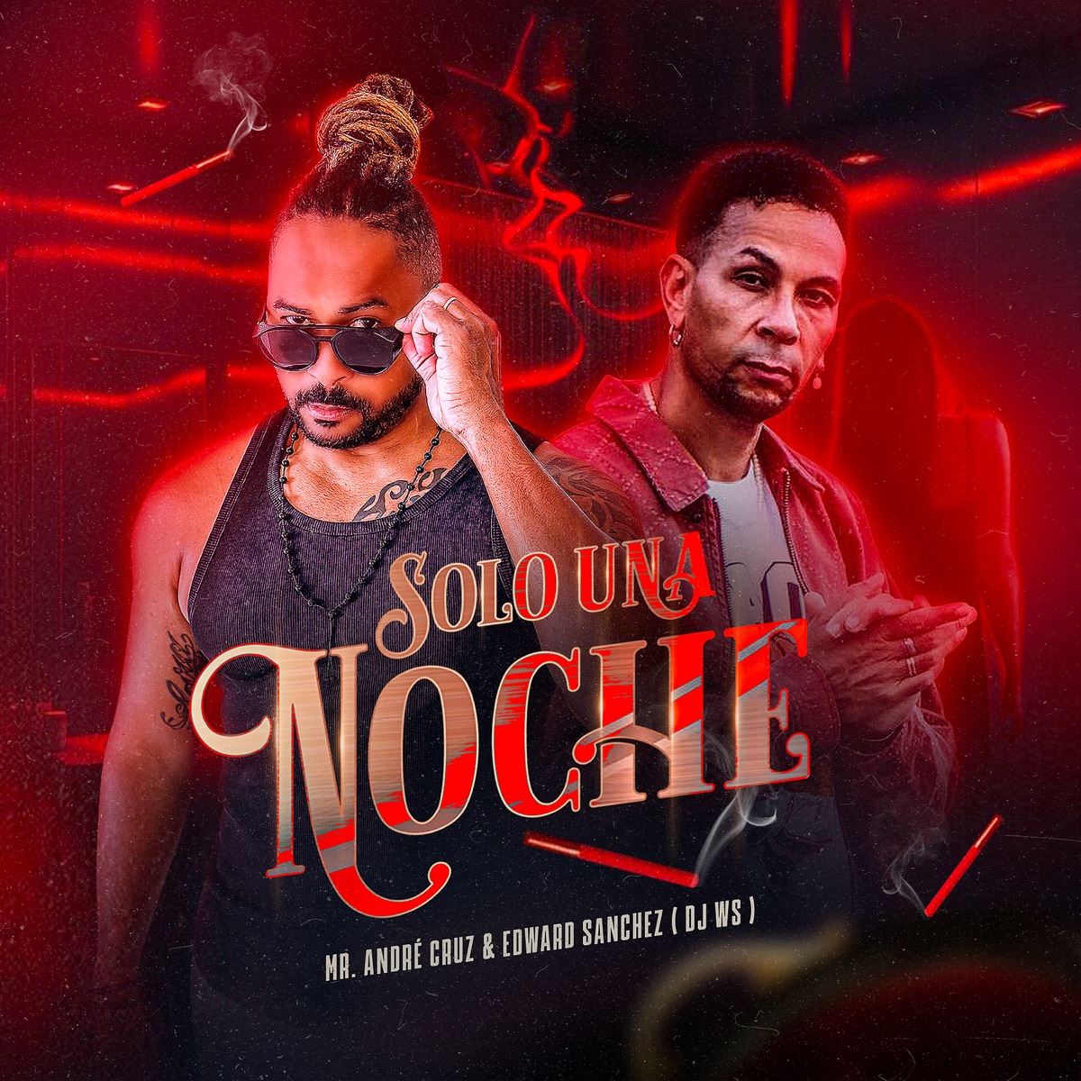 Solo Una Noche - Single by Mr. André Cruz, Edward Sanchez Drd & DJ WS album cover