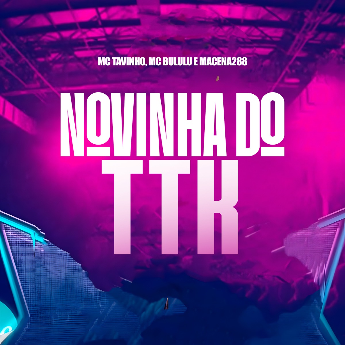 Novinha do Ttk - Single by MC Tavinho & Mc Bululu album cover