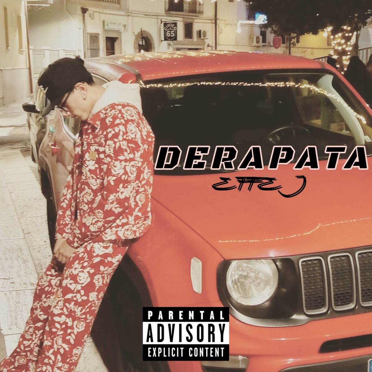 DERAPATA - Single by EFFE J album cover