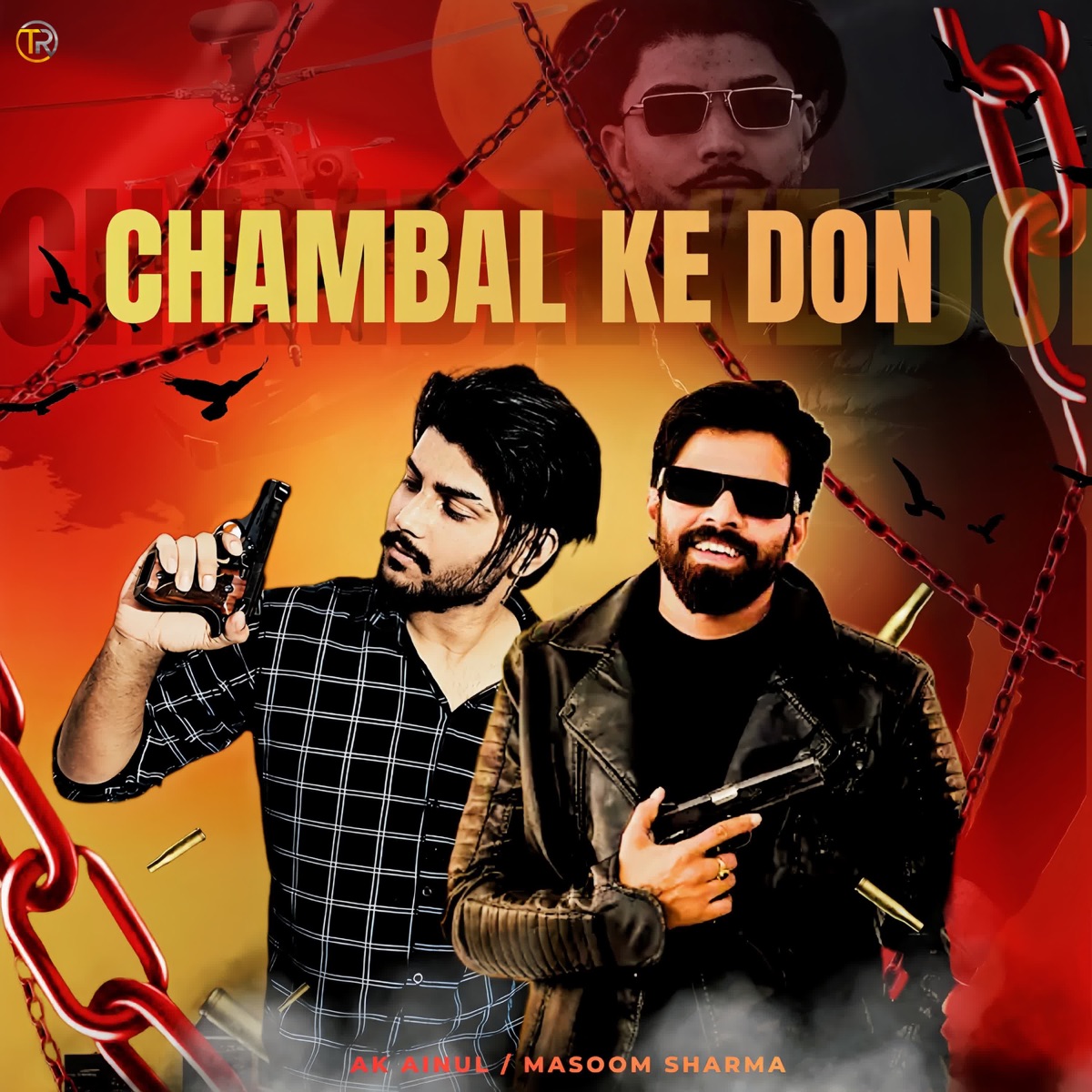 Chambal Ke Don - Single by Masoom Sharma & Ak Ainul album cover