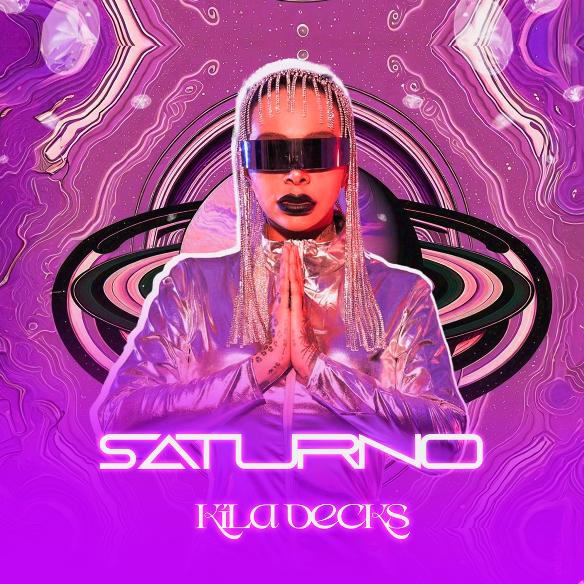 Saturno - Single by Dj Kila Decks album cover