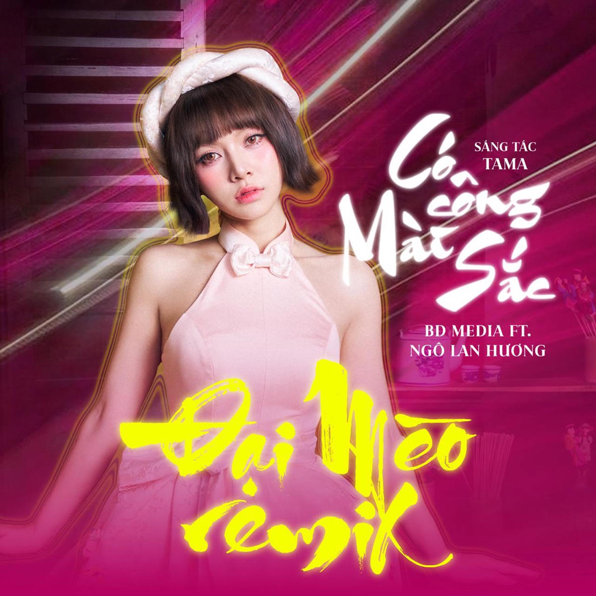 Có công mài "Sắc" (Đại Mèo Remix) [feat. Ngô Lan Hương] - Single by BDMedia album cover