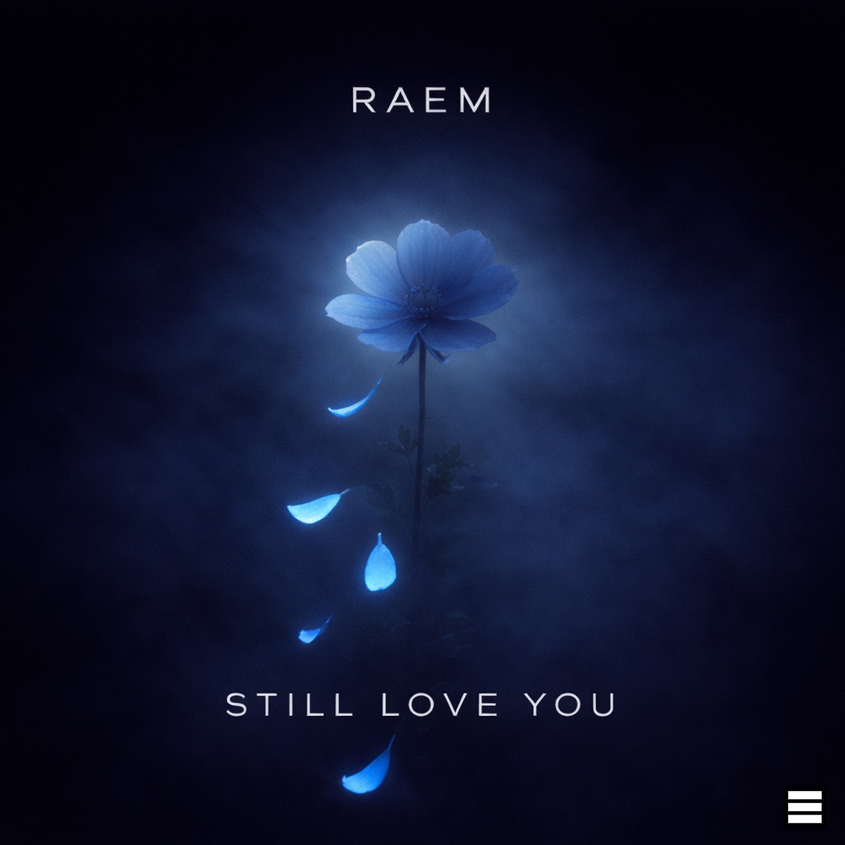 Still Love You - Single by RAEM album cover