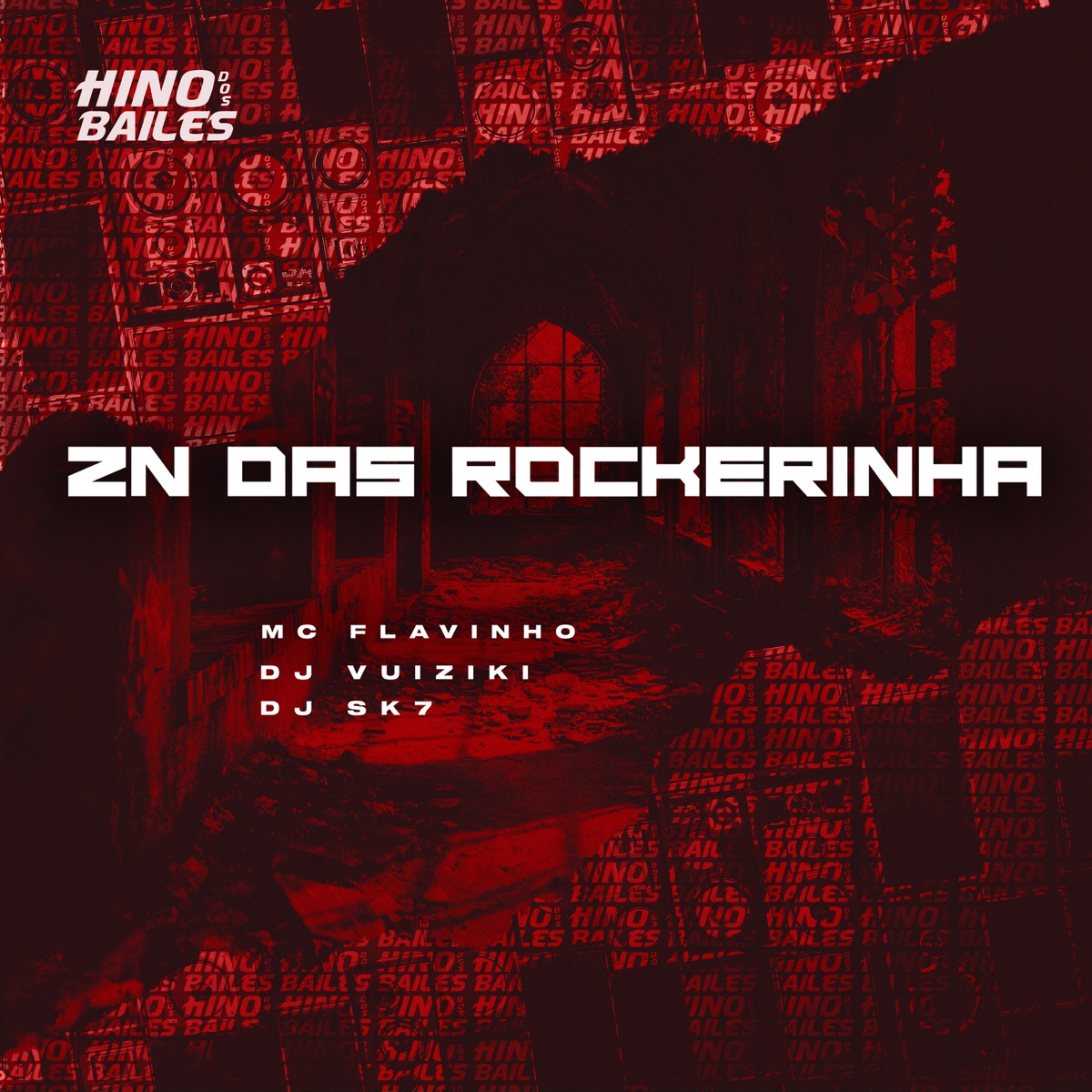 Zn das Rockerinha - Single by MC Flavinho, DJ Vuiziki & DJ SK7 album cover