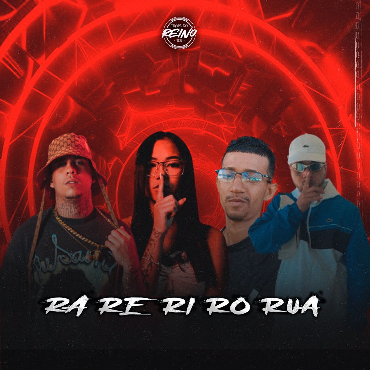 Ra Re Ri Ro Rua - Single by astnbeats, Cidade Proibida, Douglas na Voz, TROPA DO REINO & Ponnesa album cover