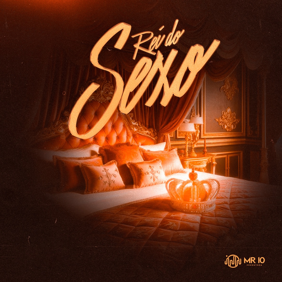 Rei do Sexo (feat. Mc Gw) - Single by Dj PHFive & MC Galáxia album cover