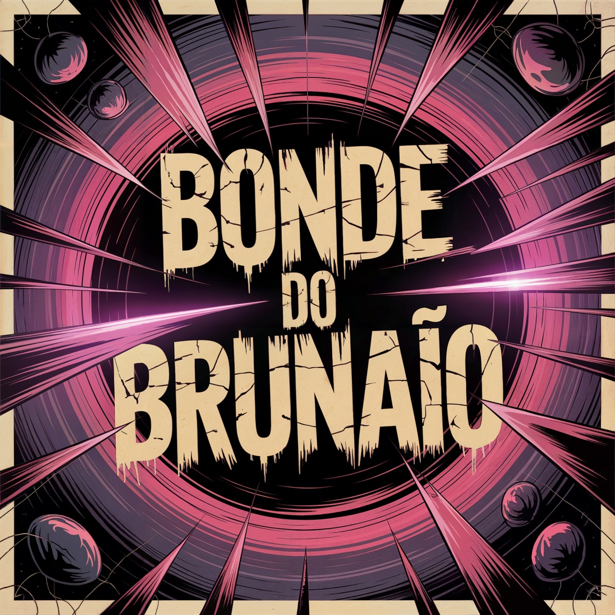 Bonde Do Brunaìo - Single by Spookiz & 222 album cover