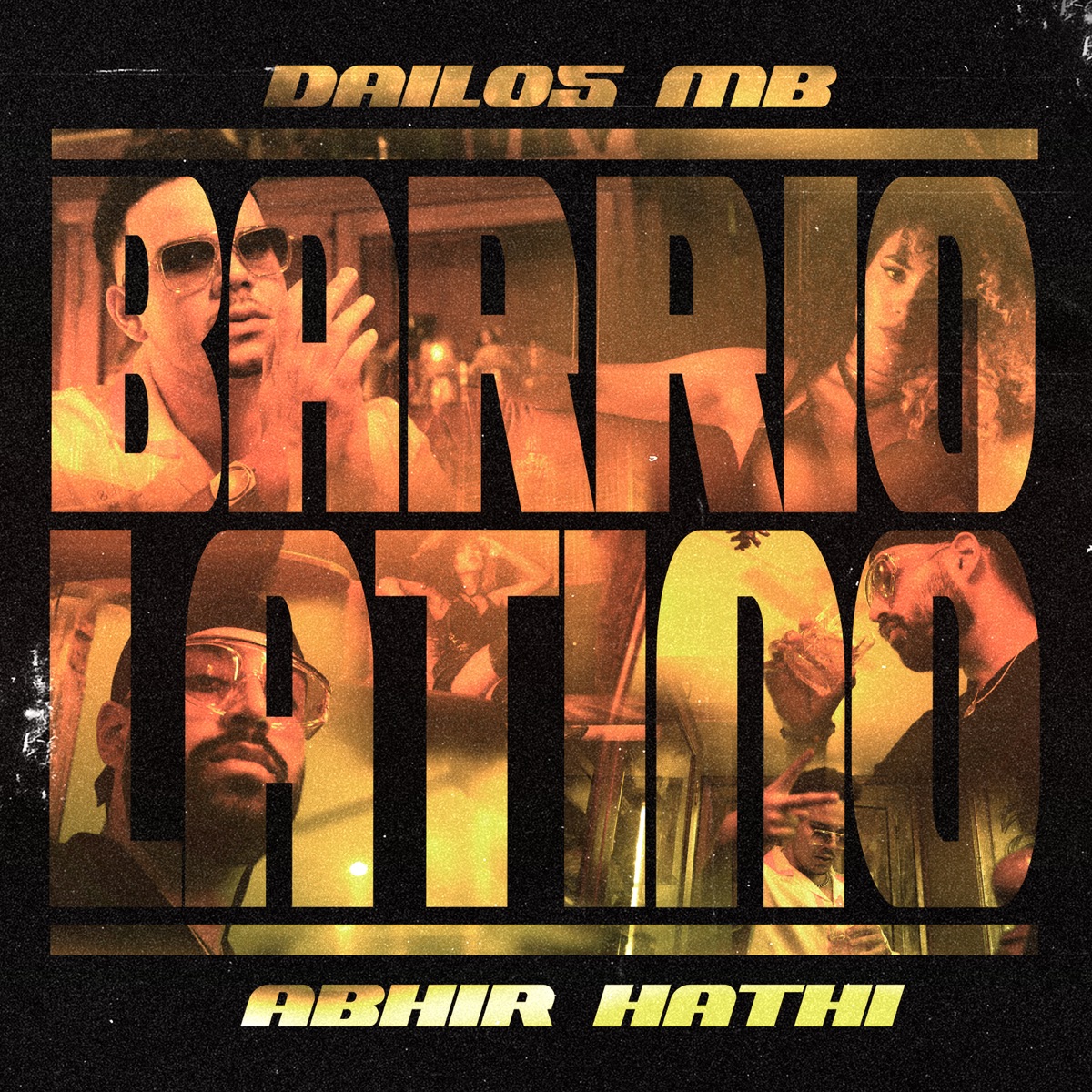 Barrio Latino - Single by Dailos MB & ABHIR album cover