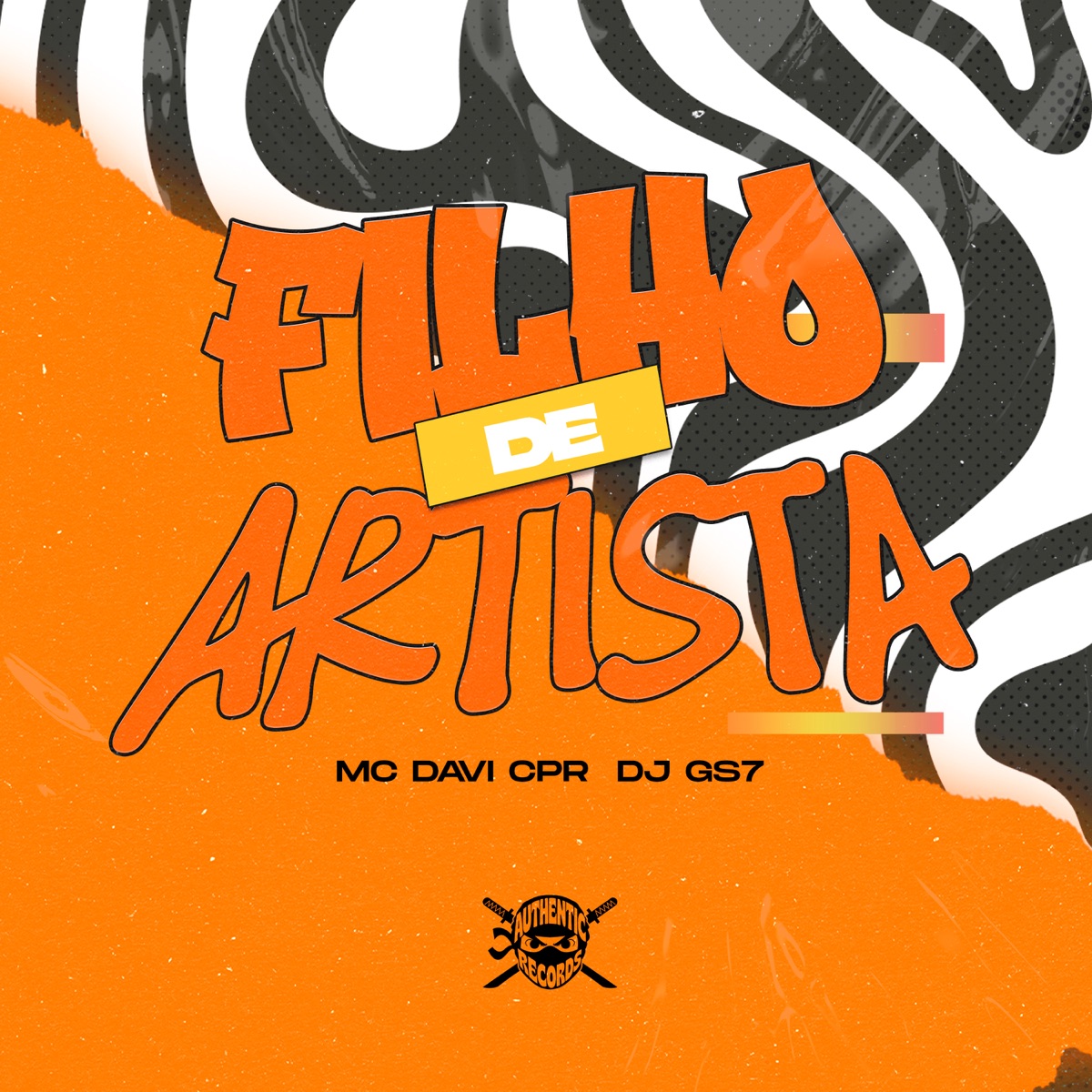 Filho de Artista - Single by DJ GS7 & Mc Davi Cpr album cover