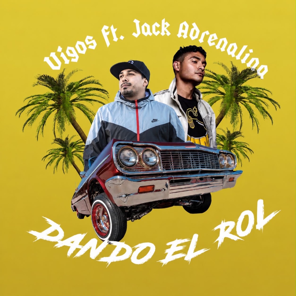 Dando el Roll (feat. Jack Adrenalina) - Single by VIGOS album cover
